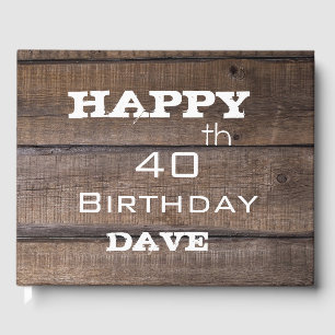 Unique Modern Rustic 40th Birthday Personalised  Guest Book