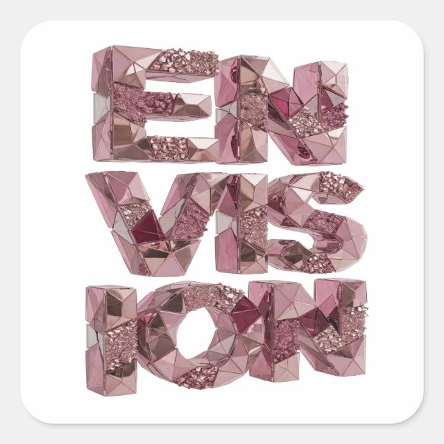 Unique Pink ENVISION Vinyl Style Square Sticker (Front)