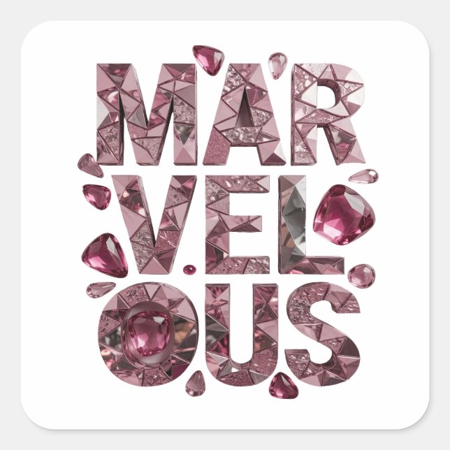 Unique Pink MARVELOUS Vinyl Style Square Sticker (Front)
