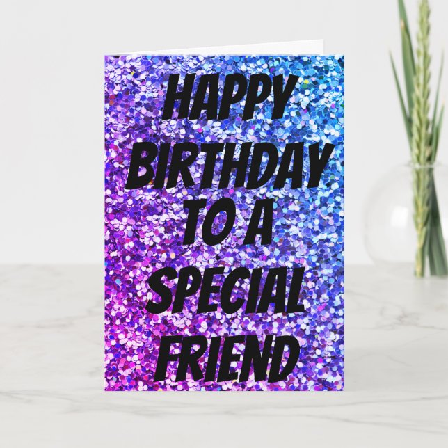 Unique sparkle special friend birthday card (Front)
