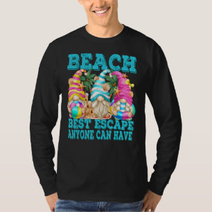Unique Summer Quote For Women And Men With Beach T-Shirt