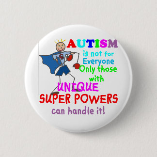 Unique Super Powers Autism 6 Cm Round Badge