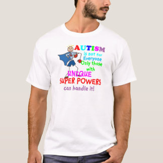 Unique Super Powers Autism T-Shirt