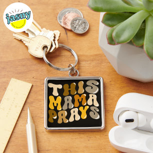 Unique This Mama Prays Quote Square Keychain