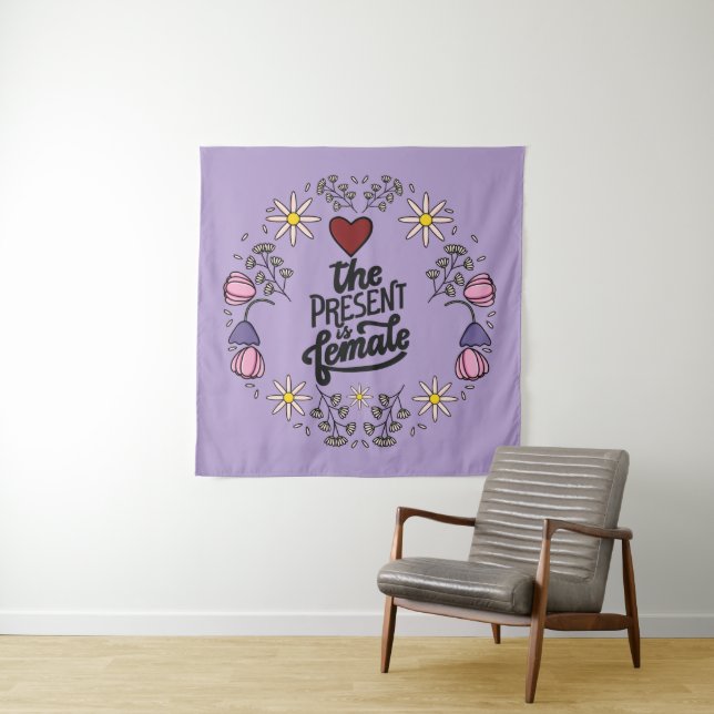 Unique Women’s Design with a Positive Message  Tapestry (In Situ)