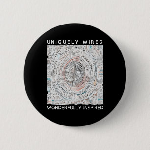 Uniquely Wired 6 Cm Round Badge