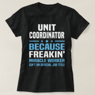 Unit Coordinator T-Shirt