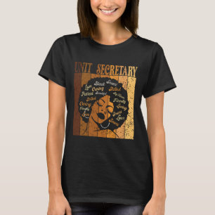 Unit Secretary Afro African Women Black History Mo T-Shirt