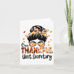 Unit Secretary One Thankful Messy Bun Thanksgiving Card