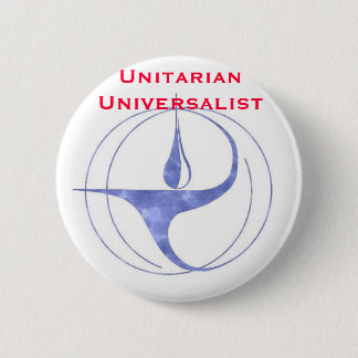 Unitarian Universalist 6 Cm Round Badge