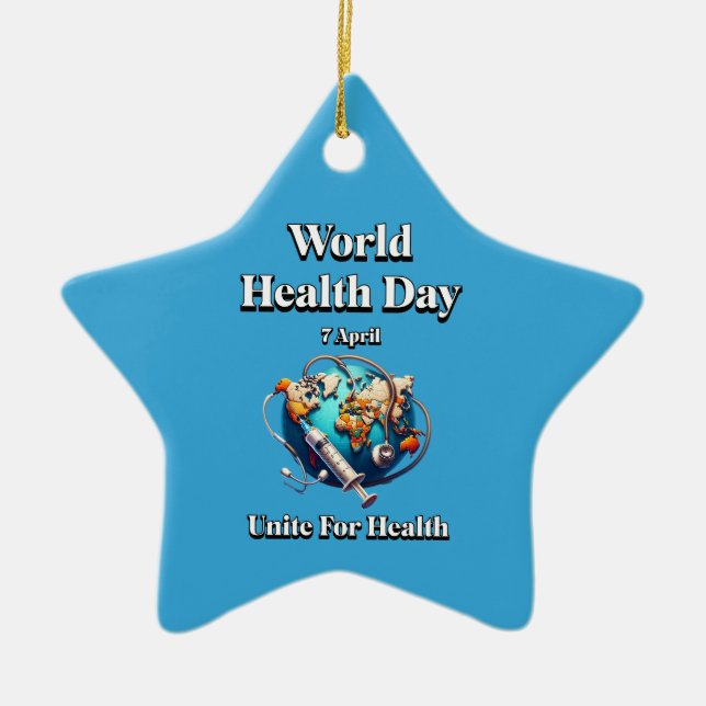 Unite For Health. World Health Day. T-Shirt Ceramic Ornament (Front)