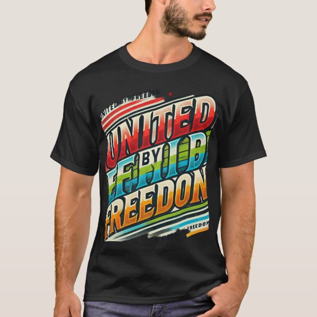 United by Freedom ( Designed T- Shirt ) (Front)