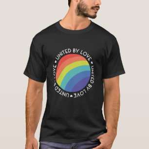 United By Love Lgbt Pride Gay Lesbian Rainbow T-Shirt