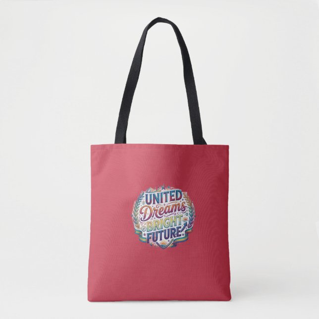  United Dreams Bright Future T-Shirt Tote Bag (Front)