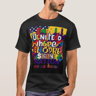 United Hope Strong Nation T-Shirt