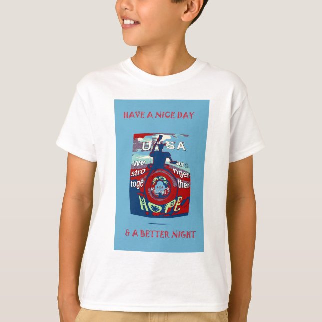 United in Hope: Stronger Together - USA Art Print  T-Shirt (Front)