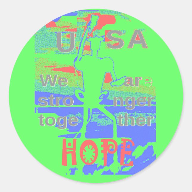 United in Hope: Stronger Together - Vibrant USA  Classic Round Sticker (Front)