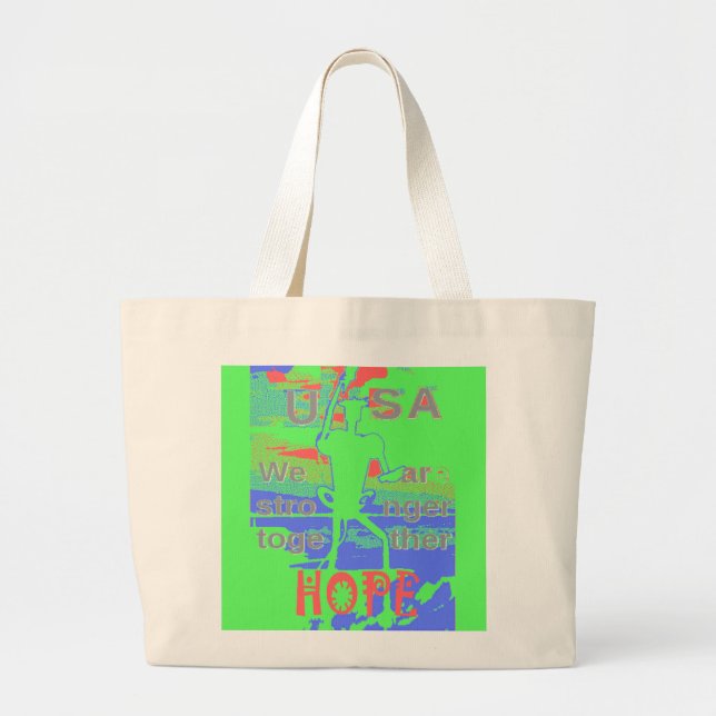United in Hope: Stronger Together - Vibrant USA  Large Tote Bag (Front)