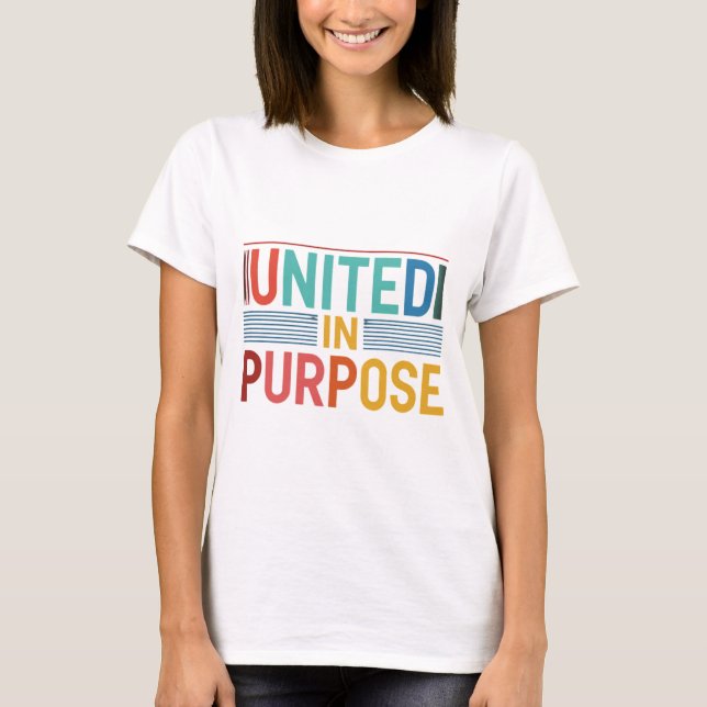 United in Purpose T-Shirt (Front)