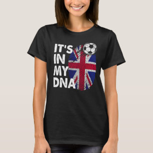 United Kingdom In My Dna British Flag Team Uk T-Shirt
