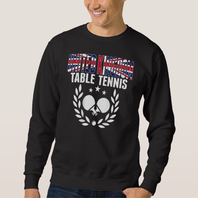 United Kingdom Ping Pong     UK Table Tennis Suppo Sweatshirt (Front)