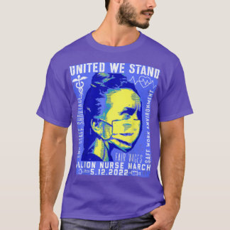 United Nurses March Million Nurse March May 12 202 T-Shirt