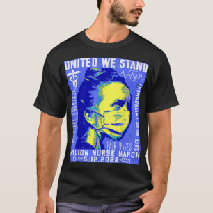 United Nurses March Million Nurse March May 12 202 T-Shirt