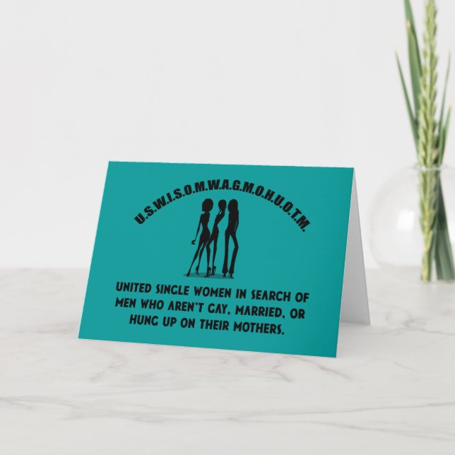 United Single Women - Singles Funny Shirt Holiday Card (Front)