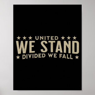 United stand divided fall patriotic american quote poster