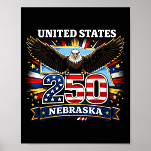 United States 250 Years Patriotic Eagle Nebraska 4 Poster