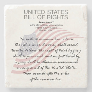 United States Bill Of Rights. Seventh Amendment Stone Coaster