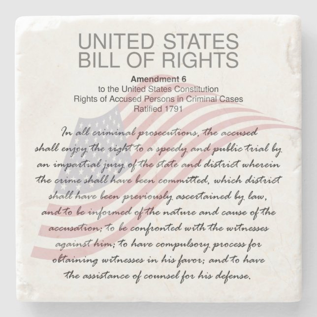 United States Bill Of Rights. Sixth Amendment Stone Coaster (Front)