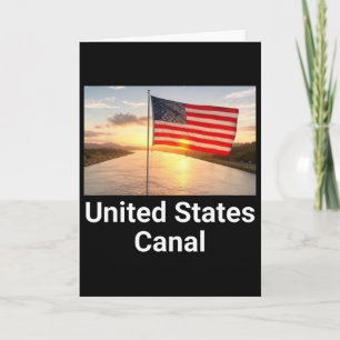 United States Canal Trump Quote , American Flag Card