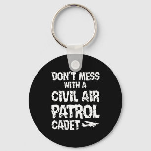 United States Don't Mess With A Civil Air Patrol C Key Ring