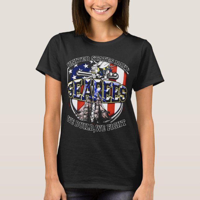 united states navy seabees we build we fight son T-Shirt (Front)