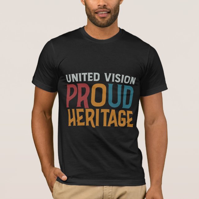 United Vision Proud Heritage T-Shirt (Front)