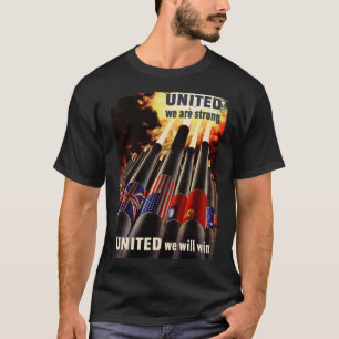 United We Are Strong WorldII Propaganda Vintage Ar T-Shirt