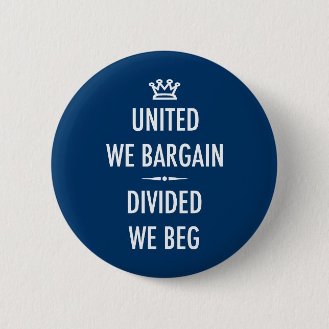 United We Bargain 6 Cm Round Badge (Front)