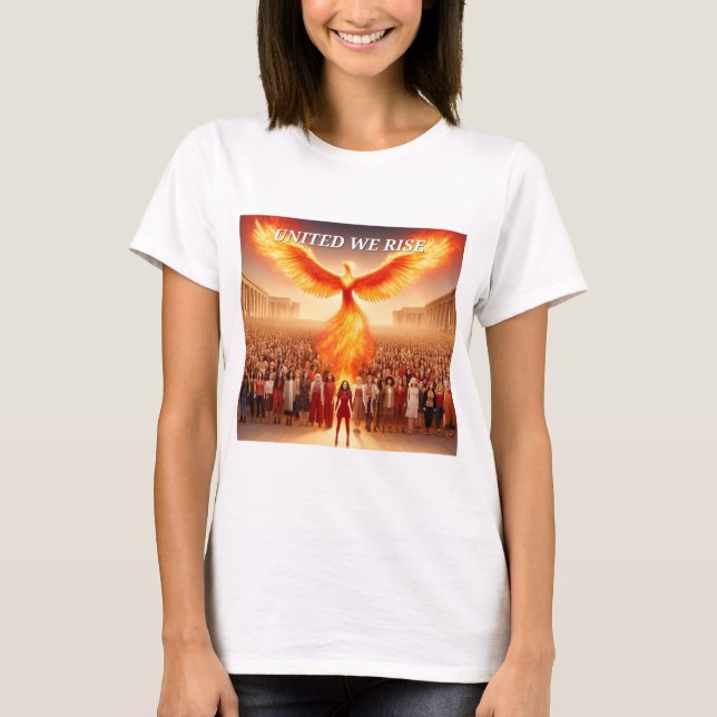 UNITED WE RISE WOMAN TOGETHER T-Shirt (Front)