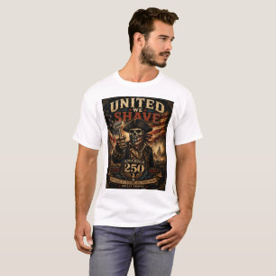 United We Shave T-Shirt