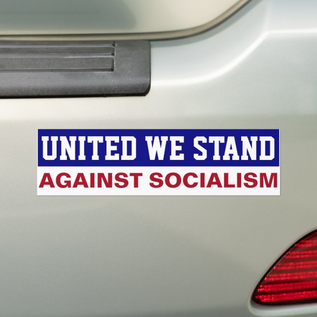 United We Stand Against Socialism Bumper Sticker (On Car)