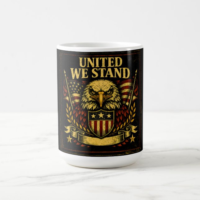 United We Stand – American Unity Strength Coffee Mug (Center)