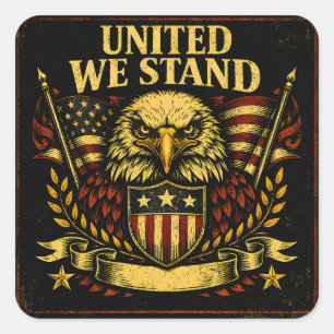 United We Stand – American Unity Strength Square Sticker