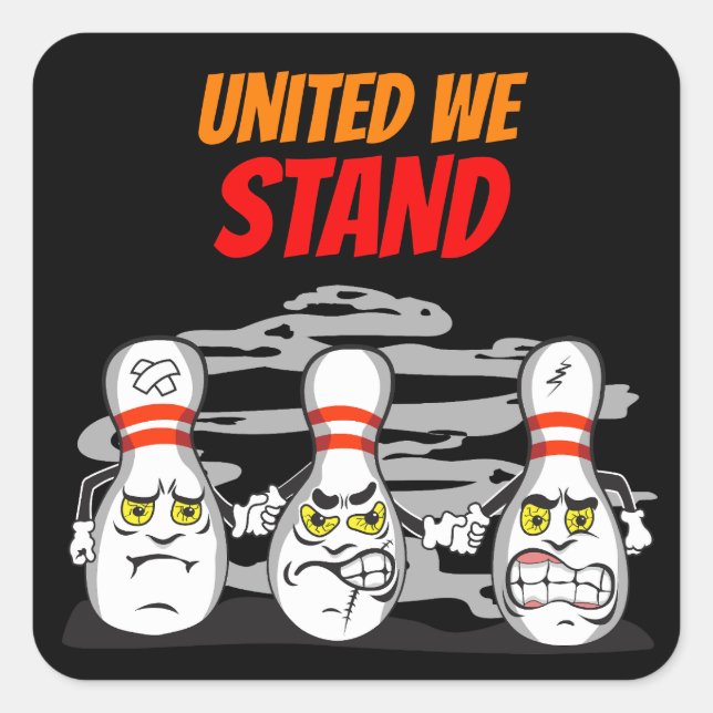 United We Stand, Bowling Pins, Black Square Sticker (Front)
