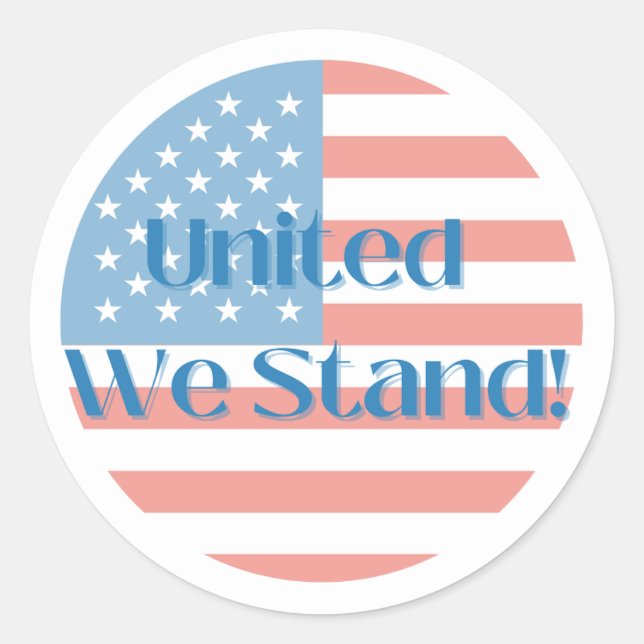 United We Stand Classic Round Sticker (Front)