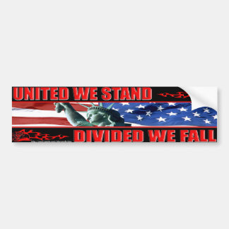 United We Stand & Divided We Fall Bumper Sticker