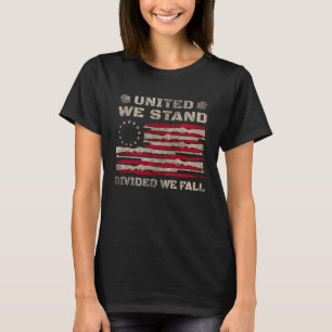 United We Stand Divided We Fall God Bless America T-Shirt