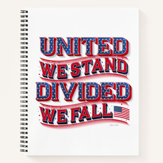 United We Stand, Divided We Fall Sketchbook Notebook (Front)