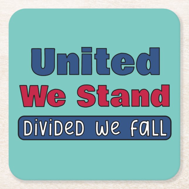 United We Stand Square Paper Coaster (Front)