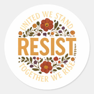 United We Stand, Together We Rise Classic Round Sticker